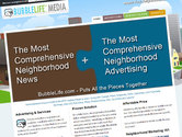 BubbleLife Media offers the only neighborhood-focused, all-in-one online solution that delivers a ready-made neighborhood audience. We feature targeted neighborhood advertising to reach new customers and marketing services that maximize the value of existing customers. 

On a daily basis, our neighborhood websites deliver a targeted audience on the web and in email newsletters. Advertising on BubbleLife energizes word-of-mouth reach that maximizes neighborhood results. BubbleLife has helped hundreds of neighborhood businesses connect with their local customers. 

BubbleLife currently has 16 communities in the DFW area and is expanding rapidly. 

We are seeking sales representatives who understand media, can communicate our logical and powerful value proposition, and have a passion for helping clients. 

To apply, visit: http://www.bubblelifemedia.com/about/jobs and click on the 'Apply Online' link.